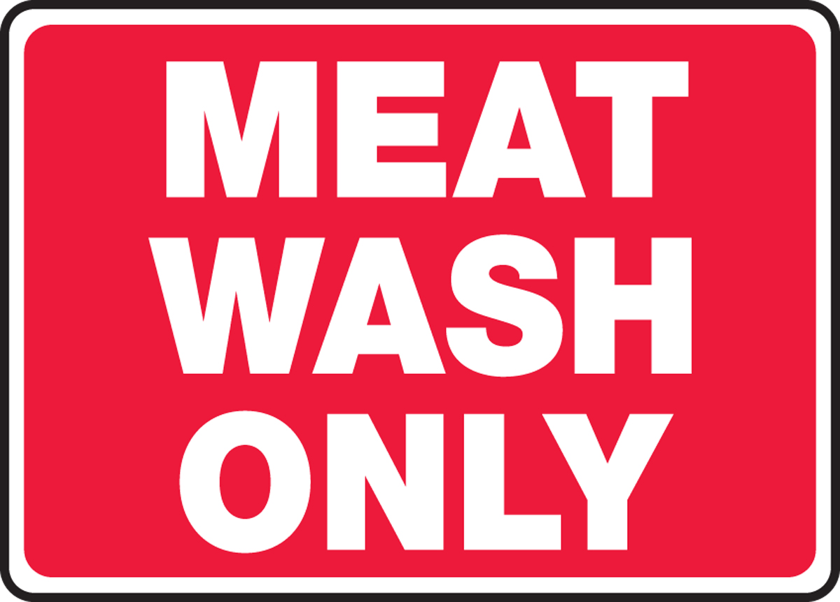 MEAT WASH ONLY