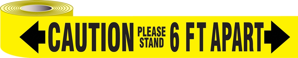 Plastic Barricade Tape: Caution Please Stand 6 Feet Apart