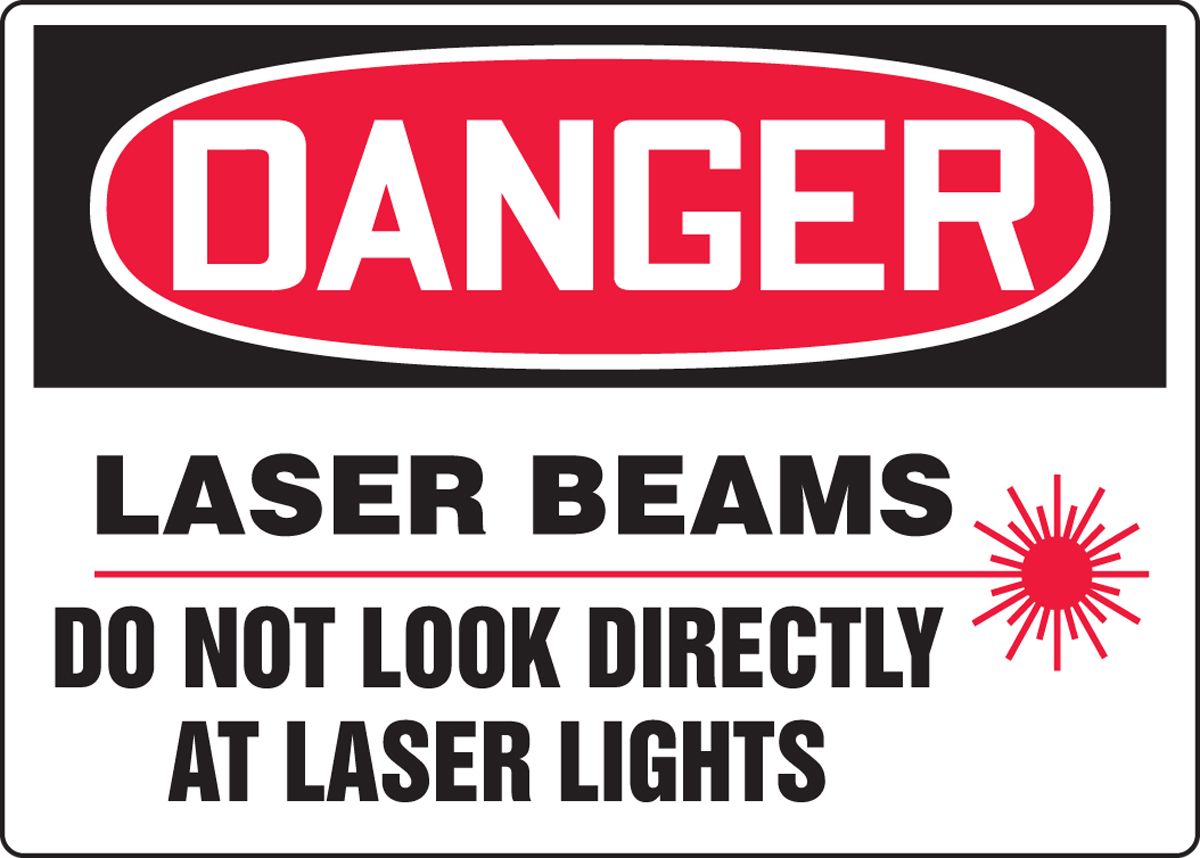 LASER BEAMS DO NOT LOOK DIRECTLY AT LASER LIGHTS (W/GRAPHIC)