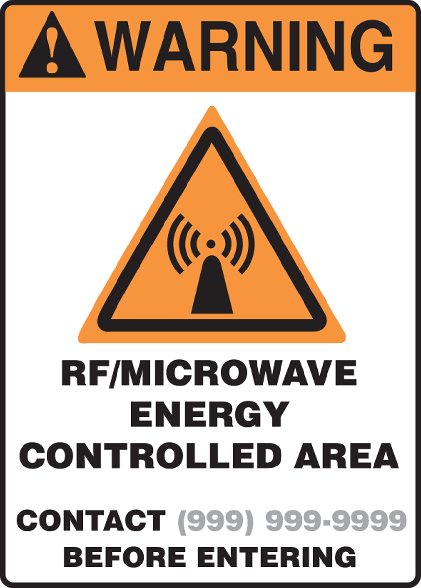 RF/MICROWAVE ENERGY CONTROLLED AREA CONTACT ___ BEFORE ENTERING