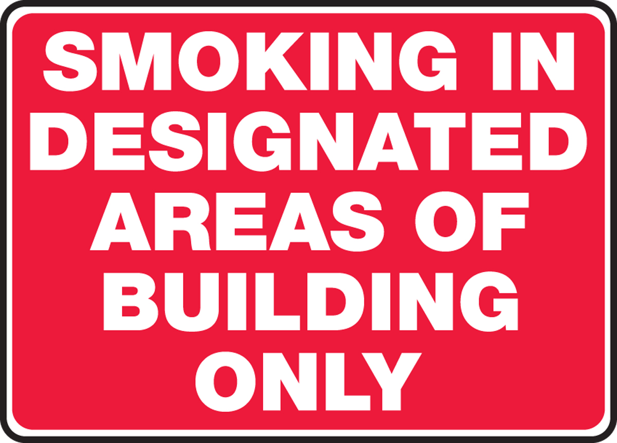 SMOKING IN DESIGNATED AREAS OF BUILDING ONLY