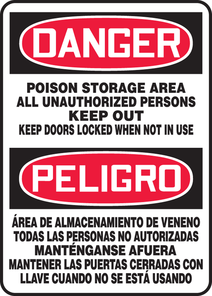 POISON STORAGE AREA ALL UNAUTHORIZED PERSONS KEEP OUT KEEP DOORS LOCKED WHEN NOT IN USE (BILINGUAL)