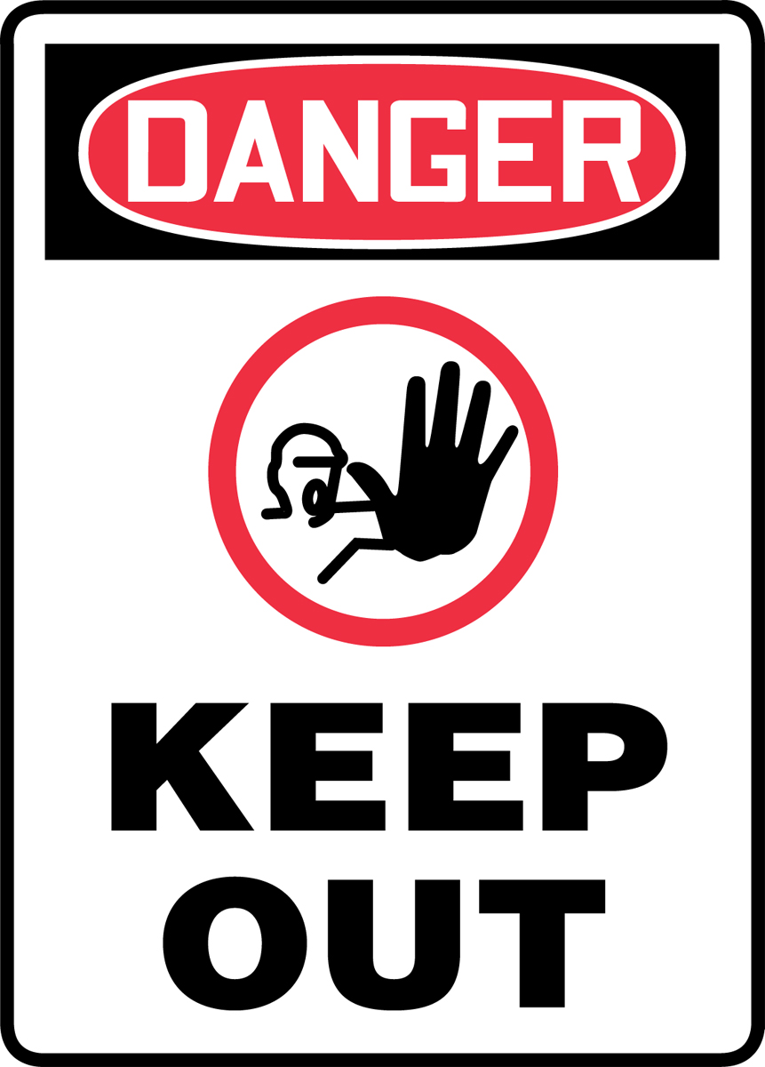 KEEP OUT (W/GRAPHIC)