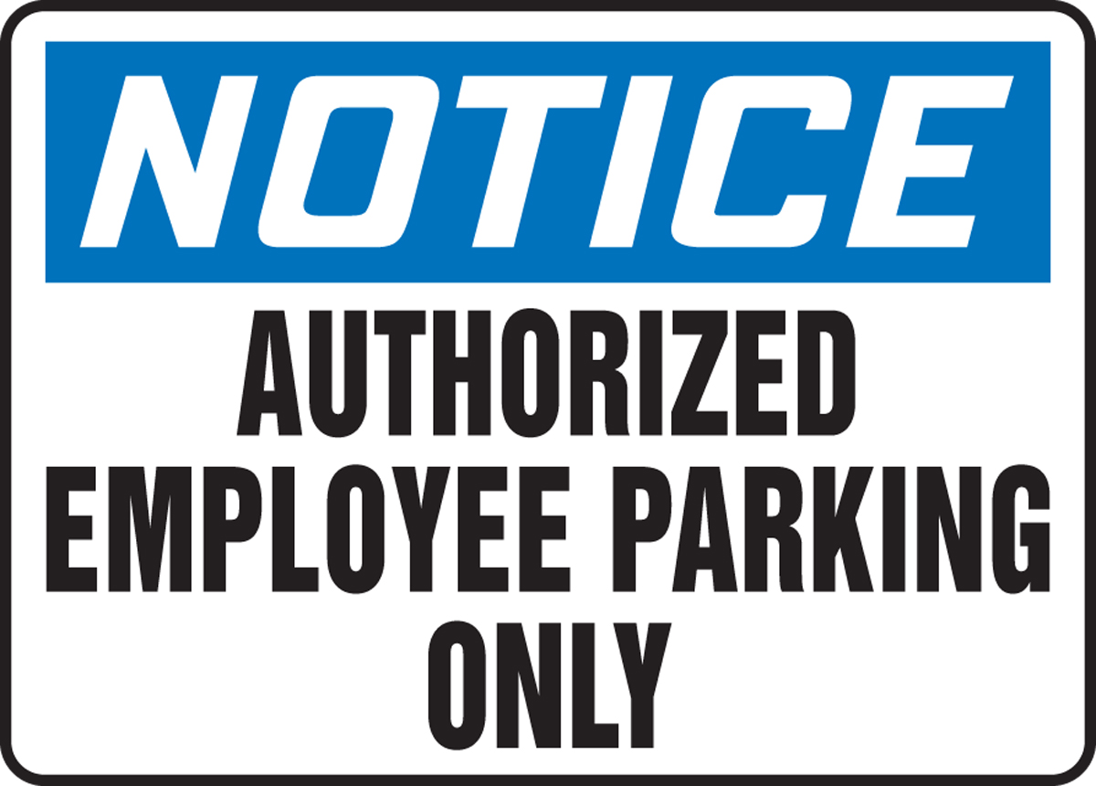 AUTHORIZED EMPLOYEE PARKING ONLY