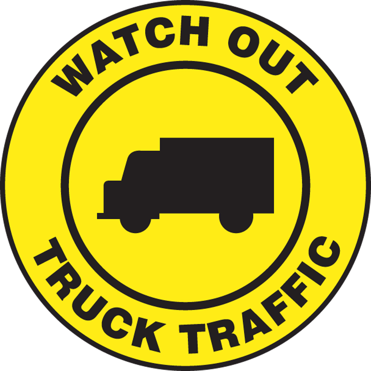 WATCH OUT TRUCK TRAFFIC W/GRAPHIC