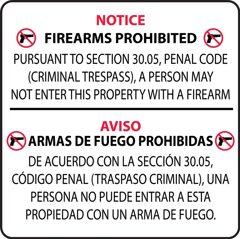 Bilingual Texas 30.05 Regulation Safety Signs: Notice Firearms Prohibited Pursuant to Section 30.05, Penal Code (Criminal Trespass), A Person ...