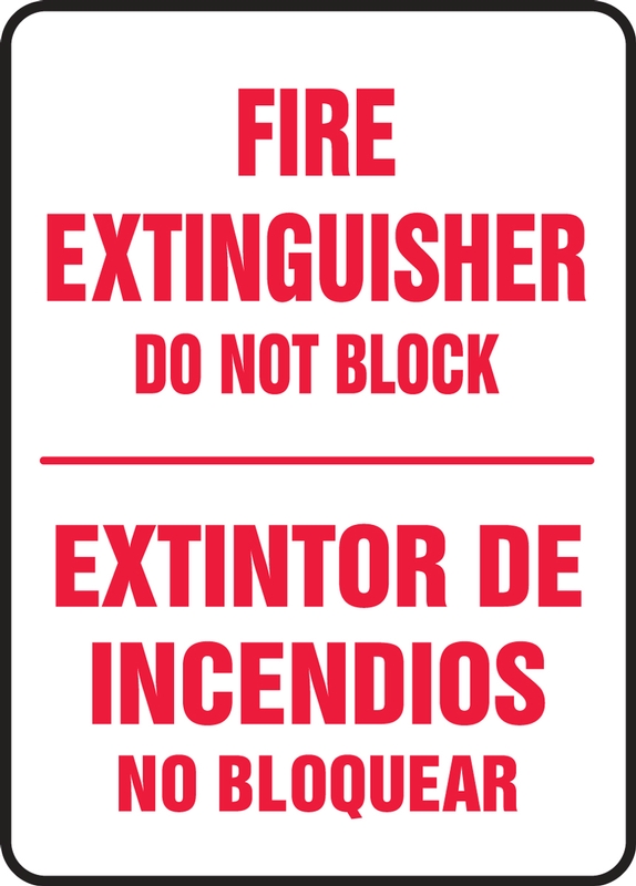 FIRE EXTINGUISHER DO NOT BLOCK (BILINGUAL)