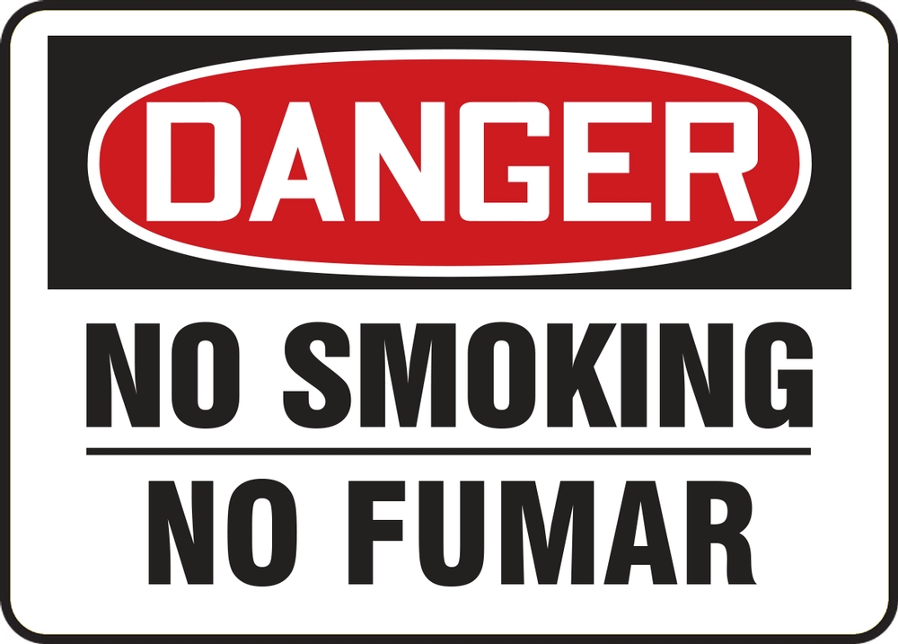 Safety Sign, Header: DANGER, Legend: DANGER NO SMOKING / NO FUME