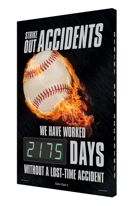 Digi-Day® 3 Electronic Safety Scoreboards: Strike Out Accidents We Have Worked _ Days Without A Lost Time Accident (Baseball Fire Graphic)