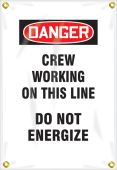 OSHA Danger Utility Pole Wrap: Crew Working On This Line - Do Not Energize