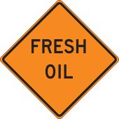 Roll-Up Construction Sign: Fresh Oil