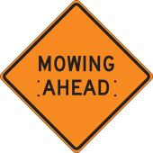 Roll-Up Construction Sign: Mowing Ahead