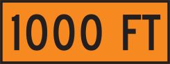 Roll-Up Construction Sign Overlay: 1000 FT
