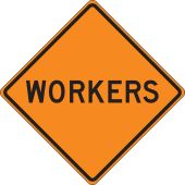 Rigid Construction Sign: Workers