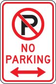 Parking Sign: No Parking (Symbol with Arrows)