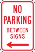 Traffic Sign: No Parking Between Signs (Left Arrow)