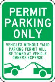 Permit Parking Only Traffic Sign: Vehicles Without Valid Parking Permit Will Be Towed At Vehicle Owner's Expense