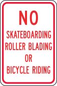 Traffic Sign: No Skateboarding Roller Blading Or Bicycle Riding