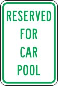 Parking Sign: Reserved For Car Pool