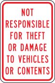 Traffic Sign: Not Responsible For Theft Or Damage To Vehicles Or Contents