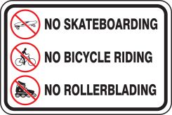 Traffic Sign: No Skateboarding - No Bicycle Riding - No Rollerblading