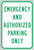 Traffic Sign: Emergency And Authorized Parking Only