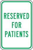 Parking Sign: Reserved For Patients
