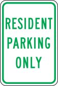 Traffic Sign: Resident Parking Only