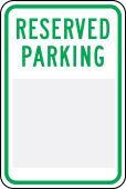Changeable Parking Sign: Reserved Parking _