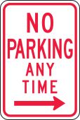 Parking Sign: No Parking Any Time (Right Arrow)