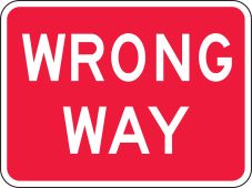Lane Guidance Sign: Wrong Way