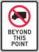 Truck Restriction Sign: No Trucks Beyond This Point