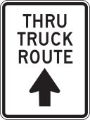 Facility Traffic Sign: Thru Truck Route (Up Arrow)