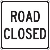 Facility Traffic Sign: Road Closed