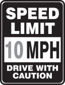 Speed Limit Sign: Speed Limit _ MPH - Drive With Caution