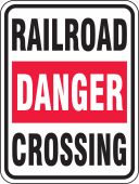 Rail Sign: Danger - Railroad Crossing