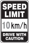 Speed Limit Sign: Speed Limit _ km/h - Drive With Caution
