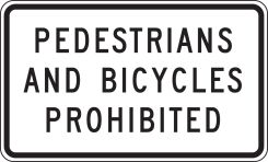 Bicycle & Pedestrian Sign: Pedestrians And Bicycles Prohibited