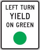Intersection Sign: Left Turn Yield On Green