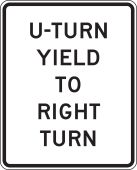 Intersection Sign: U-Turn Yield To Right Turn
