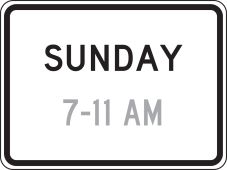 Semi-Custom Intersection Sign: Sunday (Enter Time)