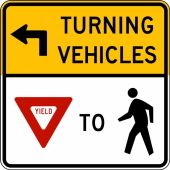 Intersection Sign: Turning Vehicles Must Yield To Pedestrians