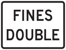 Speed Limit Sign: Fines Double