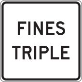 Speed Limit Sign: Fines Triple