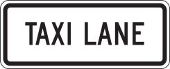 Lane Guidance Sign: Taxi Lane