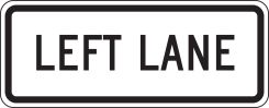 Lane Guidance Sign: Left Lane