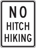 Bicycle & Pedestrian Sign: No Hitchhiking