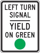 Intersection Sign: Left Turn Signal - Yield On Green