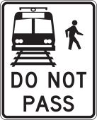Rail Sign: Do Not Pass