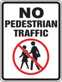 Bicycle & Pedestrian Sign: No Pedestrian Traffic